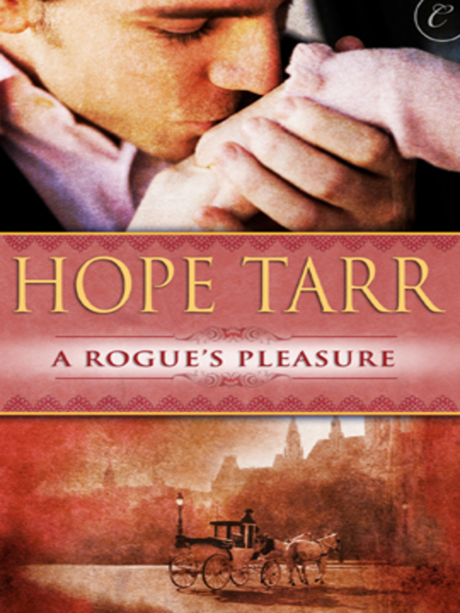 Title details for A Rogue's Pleasure by Hope Tarr - Available